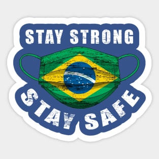 Stay Strong Stay Safe Brasil Flag Mask Solidarity Awareness Sticker